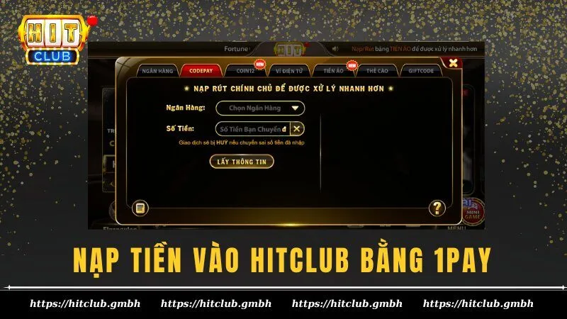 Form nạp tiền vào HITCLUB bằng 1Pay